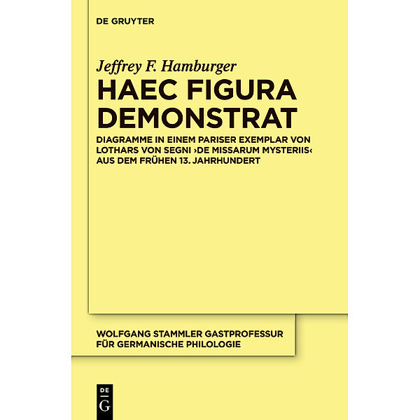 Haec figura demonstrat, Jeffrey F. Hamburger