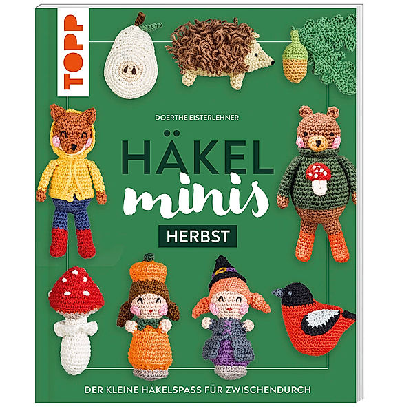 Häkel-Minis: Herbst, Doerthe Eisterlehner