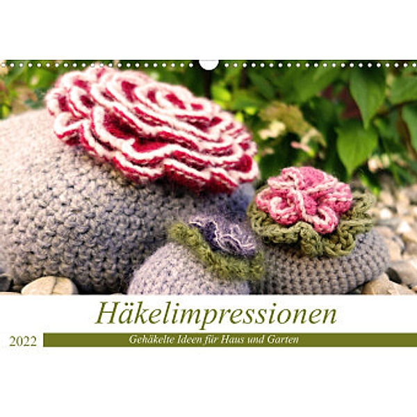 Häkelimpressionen - Gehäkelte Ideen für Haus und Garten (Wandkalender 2022 DIN A3 quer), Inge Przewlocki