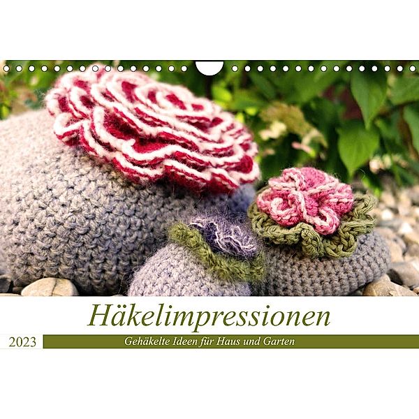 Häkelimpressionen - Gehäkelte Ideen für Haus und Garten (Wandkalender 2023 DIN A4 quer), Inge Przewlocki