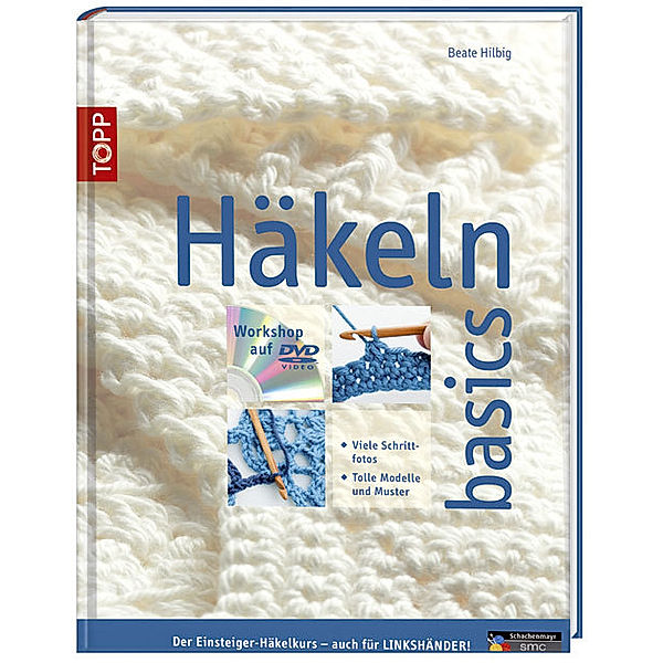 Häkeln basics, m. 1 DVD, Beate Hilbig