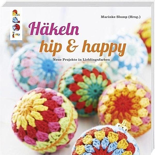 Häkeln hip & happy, Marinke Slump