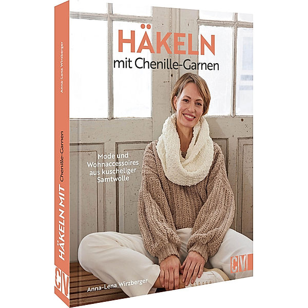 Häkeln mit Chenille-Garnen, Anna-Lena Wirzberger