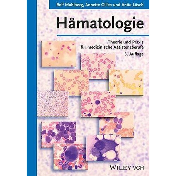 Hämatologie, Rolf Mahlberg, Annette Gilles, Anita Läsch