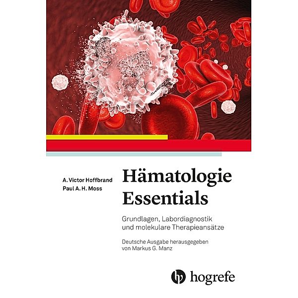 Hämatologie Essentials, A. Victor Hoffbrand, Paul A. H, Moss
