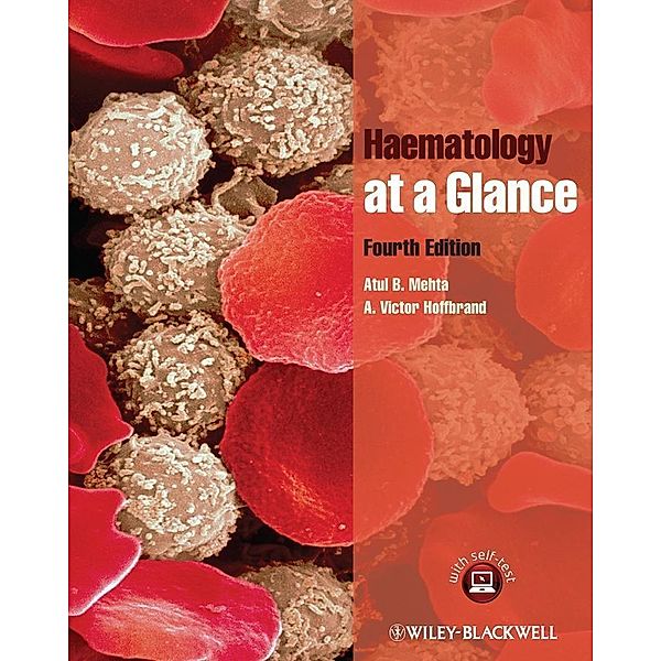 Haematology at a Glance, Atul B. Mehta, Victor Hoffbrand