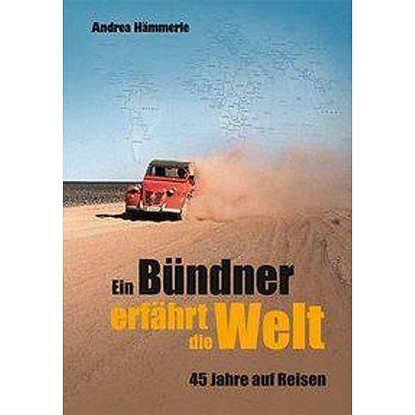 Hämmerle, A: Bündner erfährt die Welt, Andrea Hämmerle