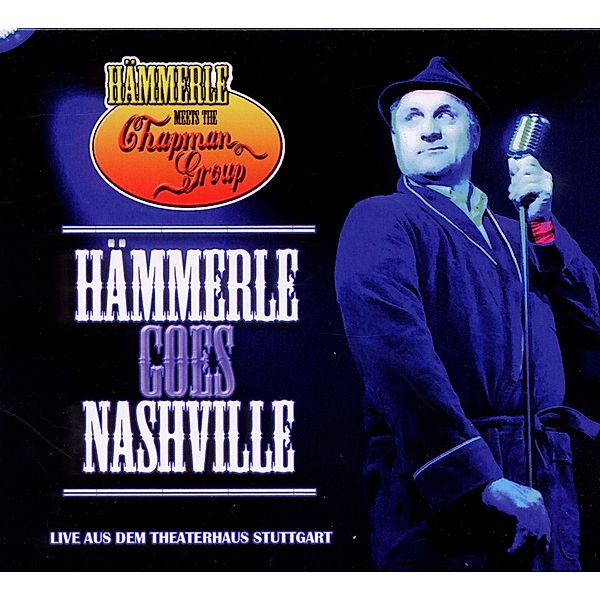 Hämmerle Goes Nashville, Bernd Alias Hämmerle Kohlhepp & Chapman Group The