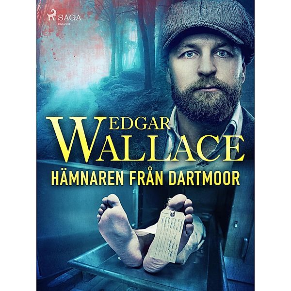 Hämnaren från Dartmoor / J. G. Reeder Bd.1, Edgar Wallace