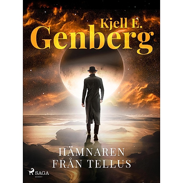 Hämnaren från Tellus, Kjell E. Genberg