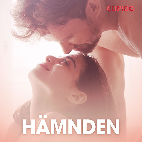 Hämnden - erotiska noveller, Cupido