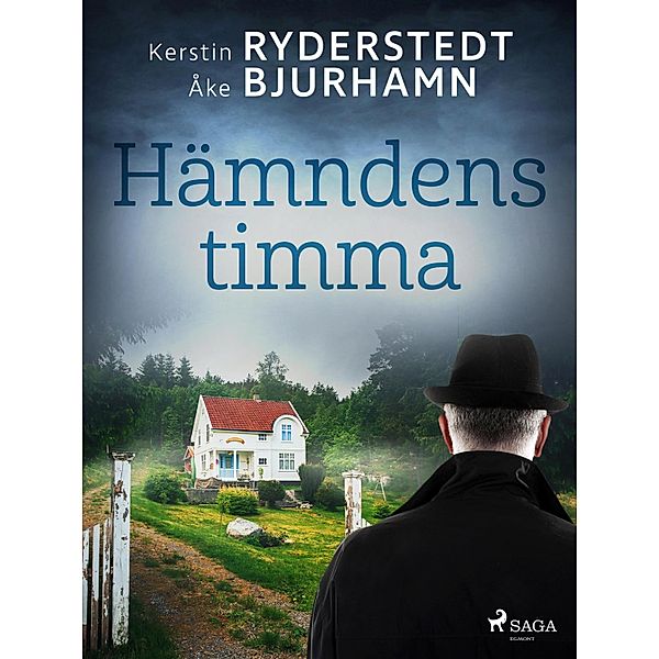 Hämndens timma / Otto Wester Bd.4, Åke Bjurhamn, Kerstin Ryderstedt