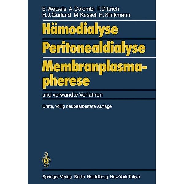 Hämodialyse, Peritonealdialyse, Membranplasmapherese, Egon Wetzels, Aldo Colombi, Peter Dittrich