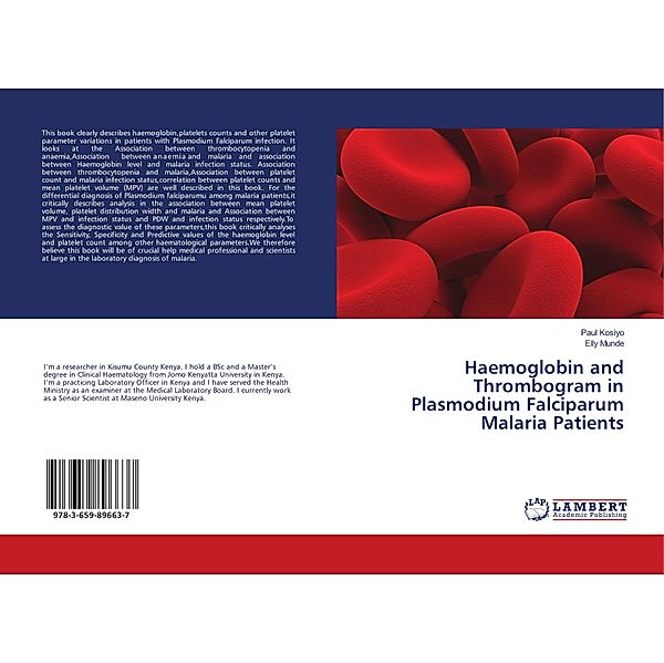 Haemoglobin and Thrombogram in Plasmodium Falciparum Malaria Patients, Paul Kosiyo, Elly Munde