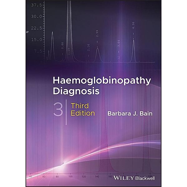 Haemoglobinopathy Diagnosis, Barbara J. Bain