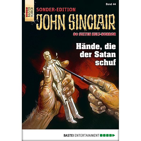 Hände, die der Satan schuf / John Sinclair Sonder-Edition Bd.44, Jason Dark