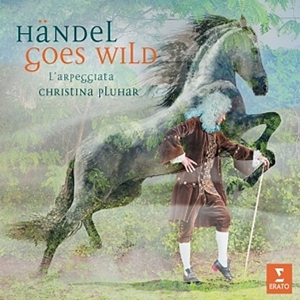 Händel Goes Wild (Ltd.Deluxe Edition), Pluhar, L'Arpeggiata, Sabadus, Rial, Trovesi