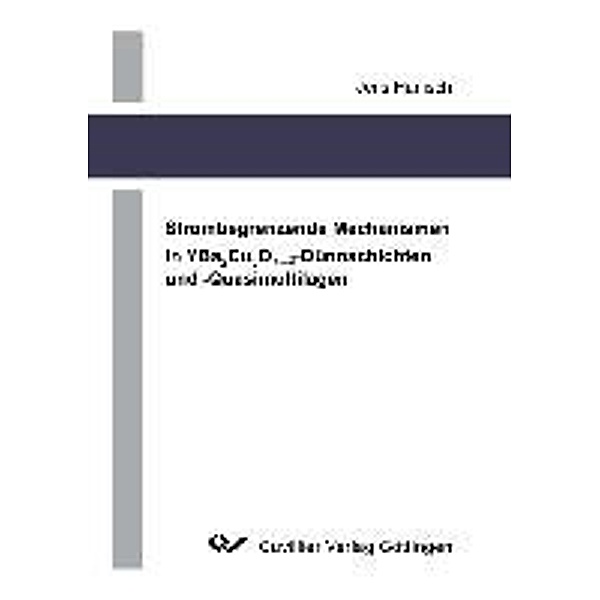 Hänisch, J: Strombegrenzende Mechanismen in YBa2Cu3O7, Jens Hänisch