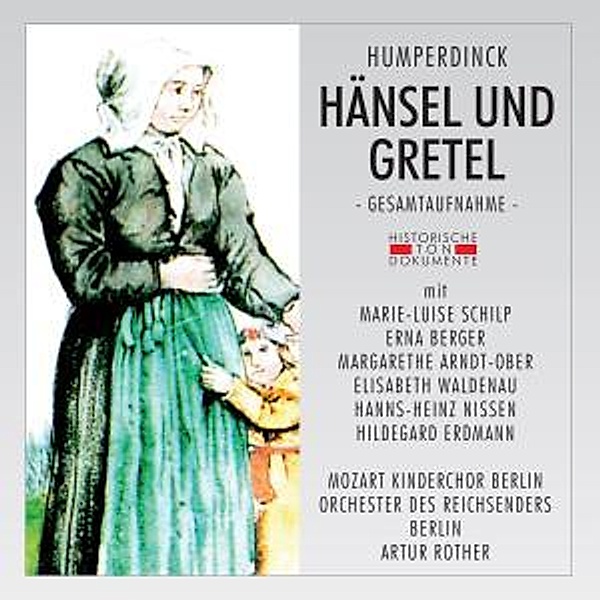 Hänsel & Gretel, Mozart Kinderchor Berlin, Orch.D.Reichss.Berlin