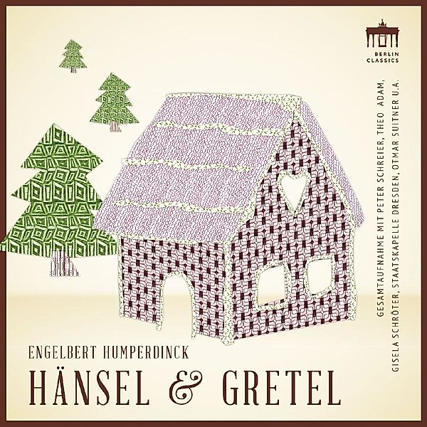 Hänsel & Gretel (Gesamtaufnahme), Engelbert Humperdinck