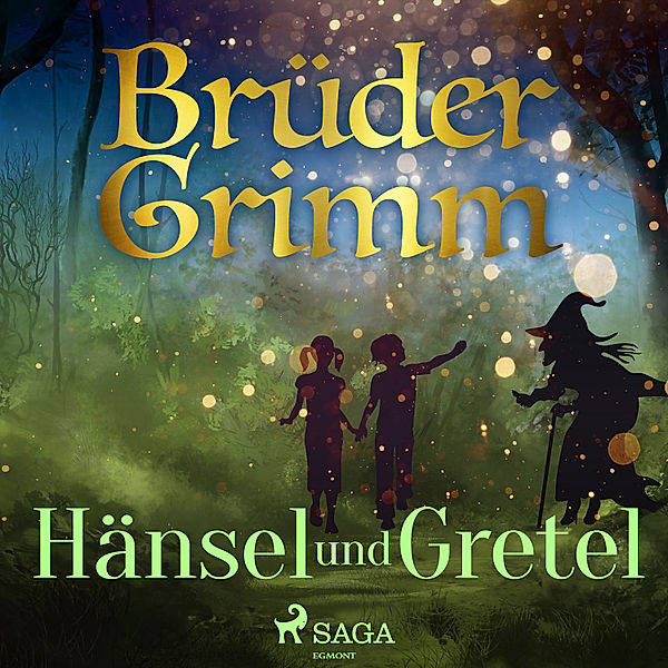 Hänsel und Gretel, Die Gebrüder Grimm