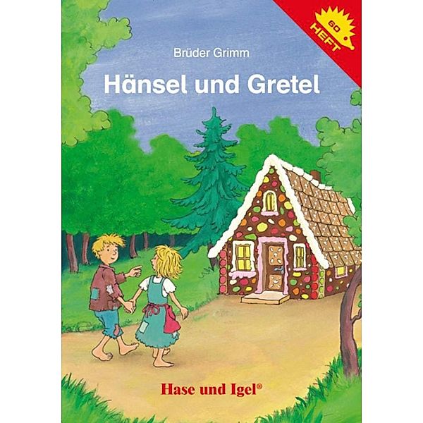 Hänsel und Gretel / Igelheft 60, Brüder Grimm, Wilhelm Grimm