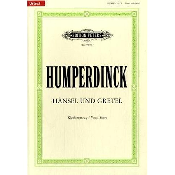 Hänsel und Gretel, Klavierauszug, Engelbert Humperdinck