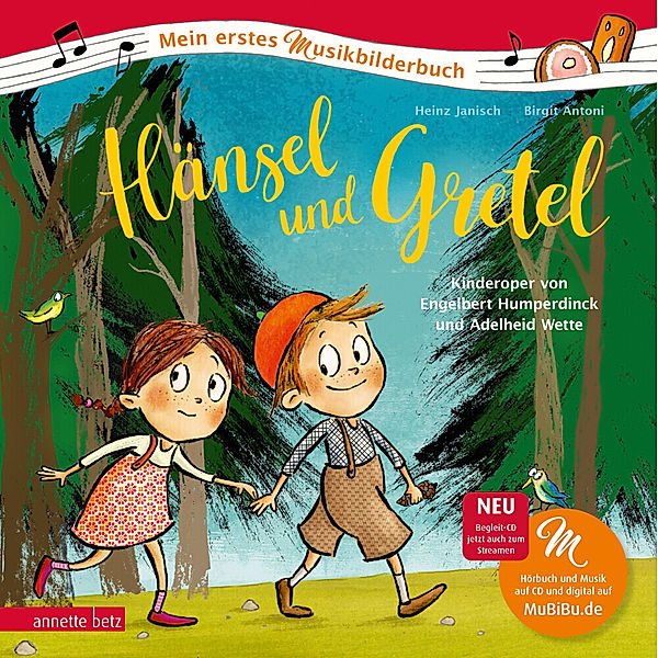 Hänsel und Gretel (Mein erstes Musikbilderbuch mit CD), Heinz Janisch