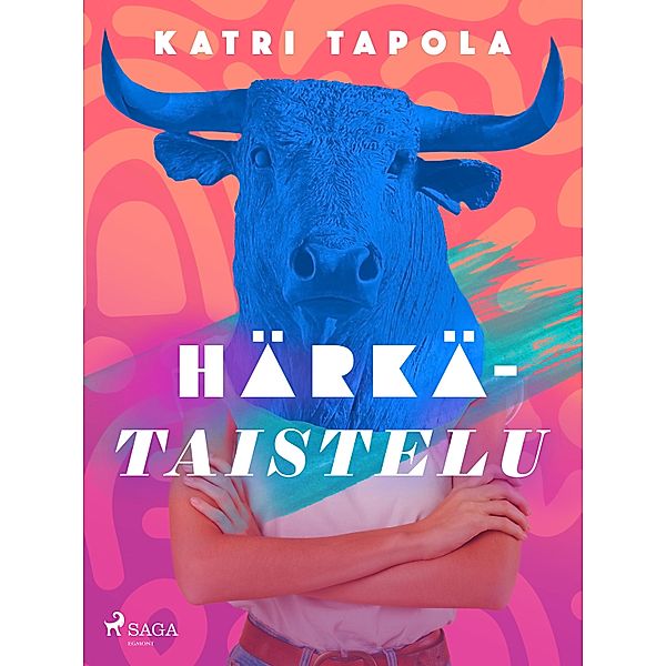 Härkätaistelu, Katri Tapola