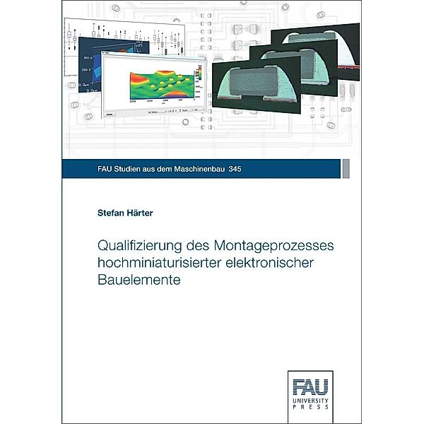 Härter, S: Qualifizierung des Montageprozesses hochminiaturi, Stefan Härter