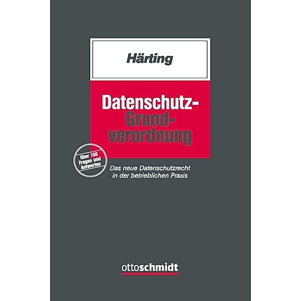 Härting, N: Datenschutz-Grundverordnung, Niko Härting