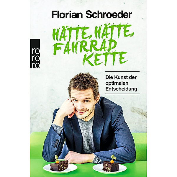 Hätte, hätte, Fahrradkette, Florian Schroeder