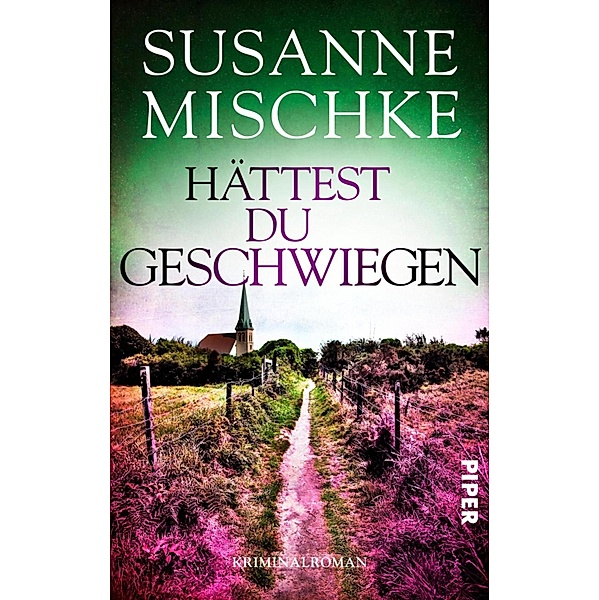 Hättest du geschwiegen / Kommissar Völxen Bd.9, Susanne Mischke