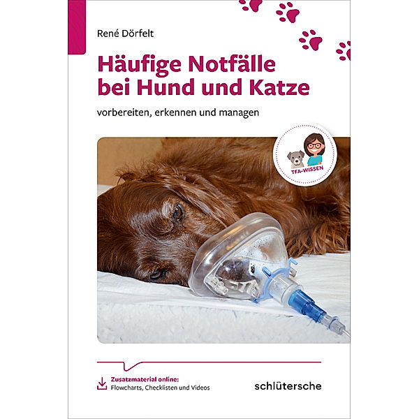 Häufige Notfälle bei Hund und Katze, René Dörfelt