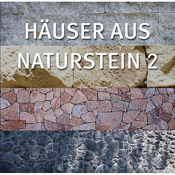 Häuser aus Naturstein