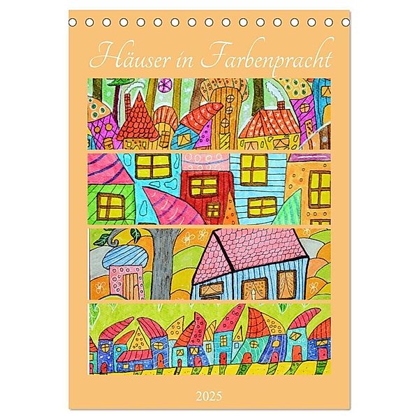 Häuser in Farbenpracht (Tischkalender 2025 DIN A5 hoch), CALVENDO Monatskalender, Calvendo, Sarnade