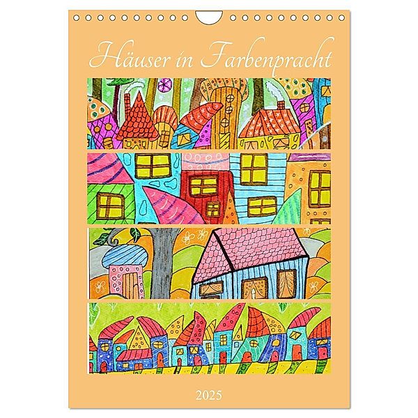 Häuser in Farbenpracht (Wandkalender 2025 DIN A4 hoch), CALVENDO Monatskalender, Calvendo, Sarnade