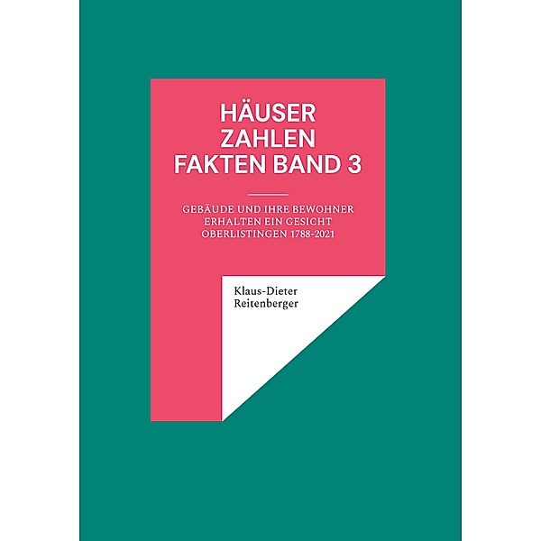 Häuser Zahlen Fakten Band 3 / Häuser Zahlen Fakten Bd.3, Klaus-Dieter Reitenberger