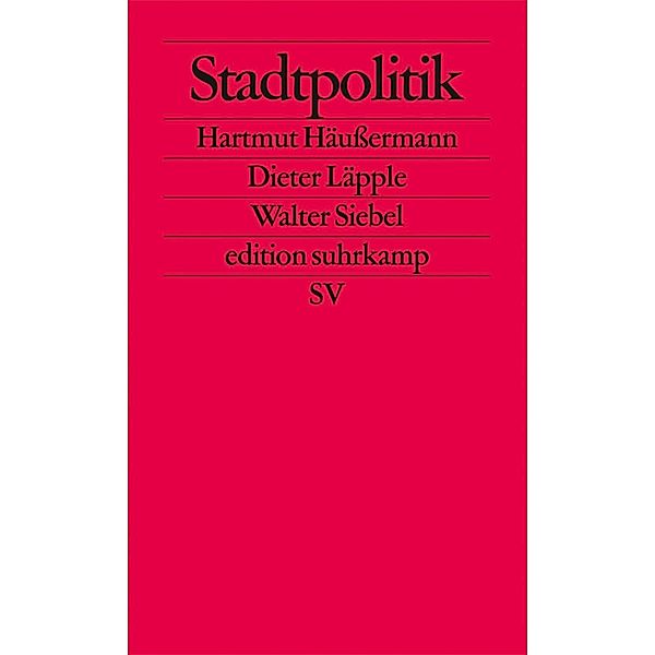 Häußermann, H: Stadtpolitik, Walter Siebel, Hartmut Häußermann, Dieter Läpple