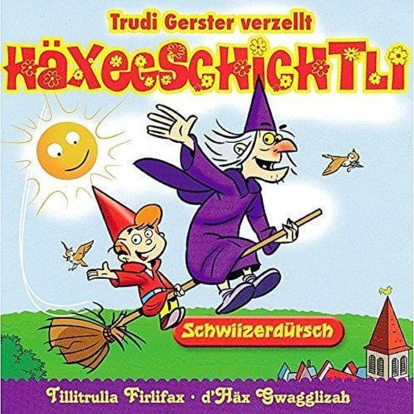 Häxegschichtli - Trudi Gerster verzellt