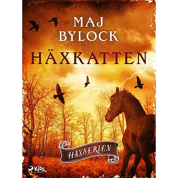 Häxkatten / Häxserien Bd.5, Maj Bylock