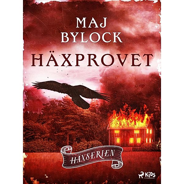 Häxprovet / Häxserien Bd.1, Maj Bylock