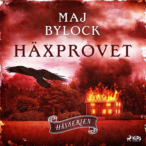 Häxserien - 1 - Häxprovet, Maj Bylock