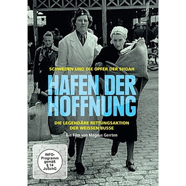 Hafen der Hoffnung - Schweden und die Opfer der Shoa, Magnus Gertten, Jesper Osmund