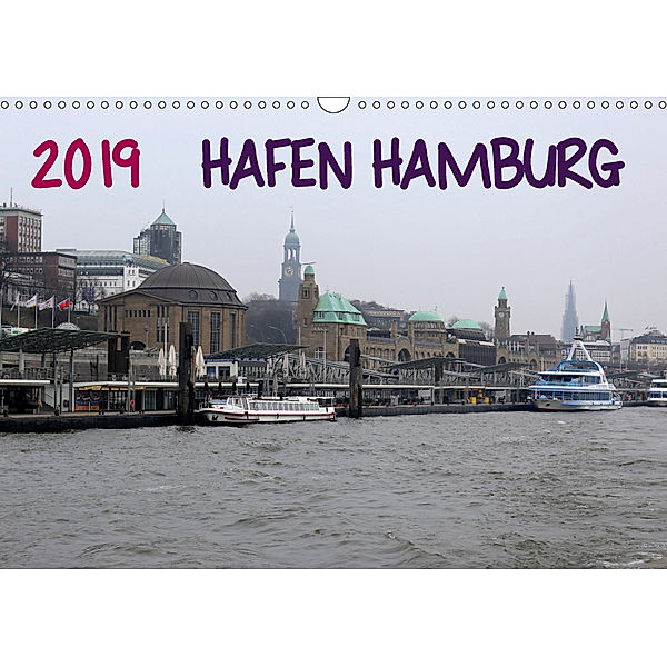 Hafen Hamburg 2019 (Wandkalender 2019 DIN A3 quer), Markus Dorn