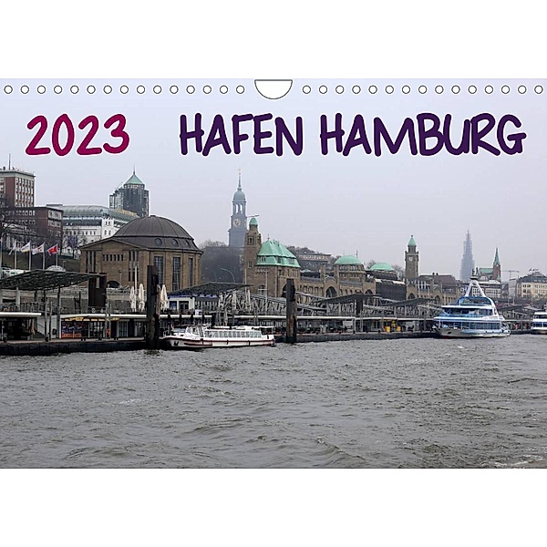 Hafen Hamburg 2023 (Wandkalender 2023 DIN A4 quer), Markus Dorn