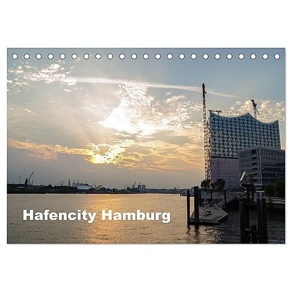 Hafencity Hamburg - die Perspektive (Tischkalender 2025 DIN A5 quer), CALVENDO Monatskalender, Calvendo, Eberhard Kaum