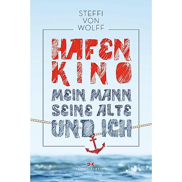 Hafenkino, Steffi von Wolff