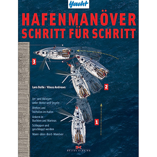 Hafenmanöver Schritt für Schritt, Lars Bolle, Klaus Andrews