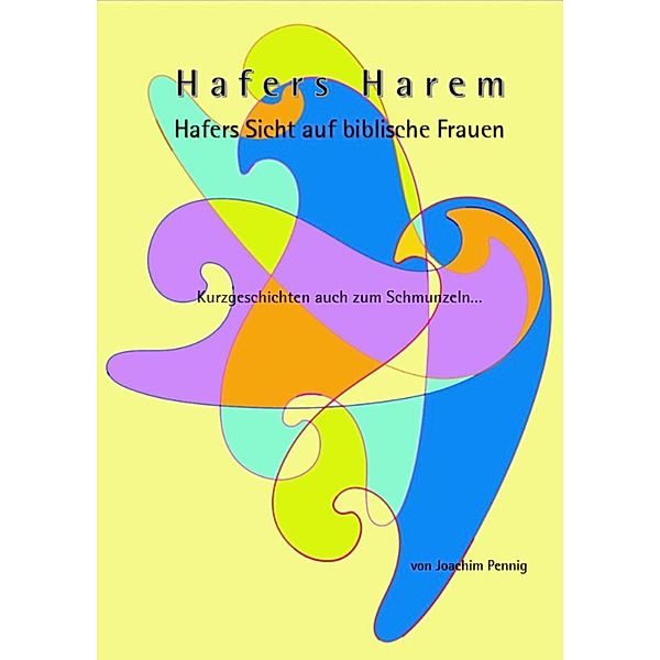 Hafers Harem, Joachim Pennig